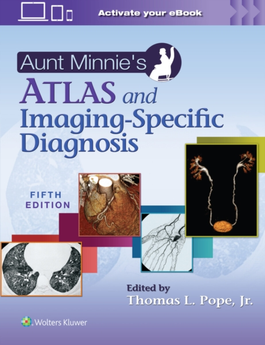 Kniha Aunt Minnie's Atlas and Imaging-Specific Diagnosis