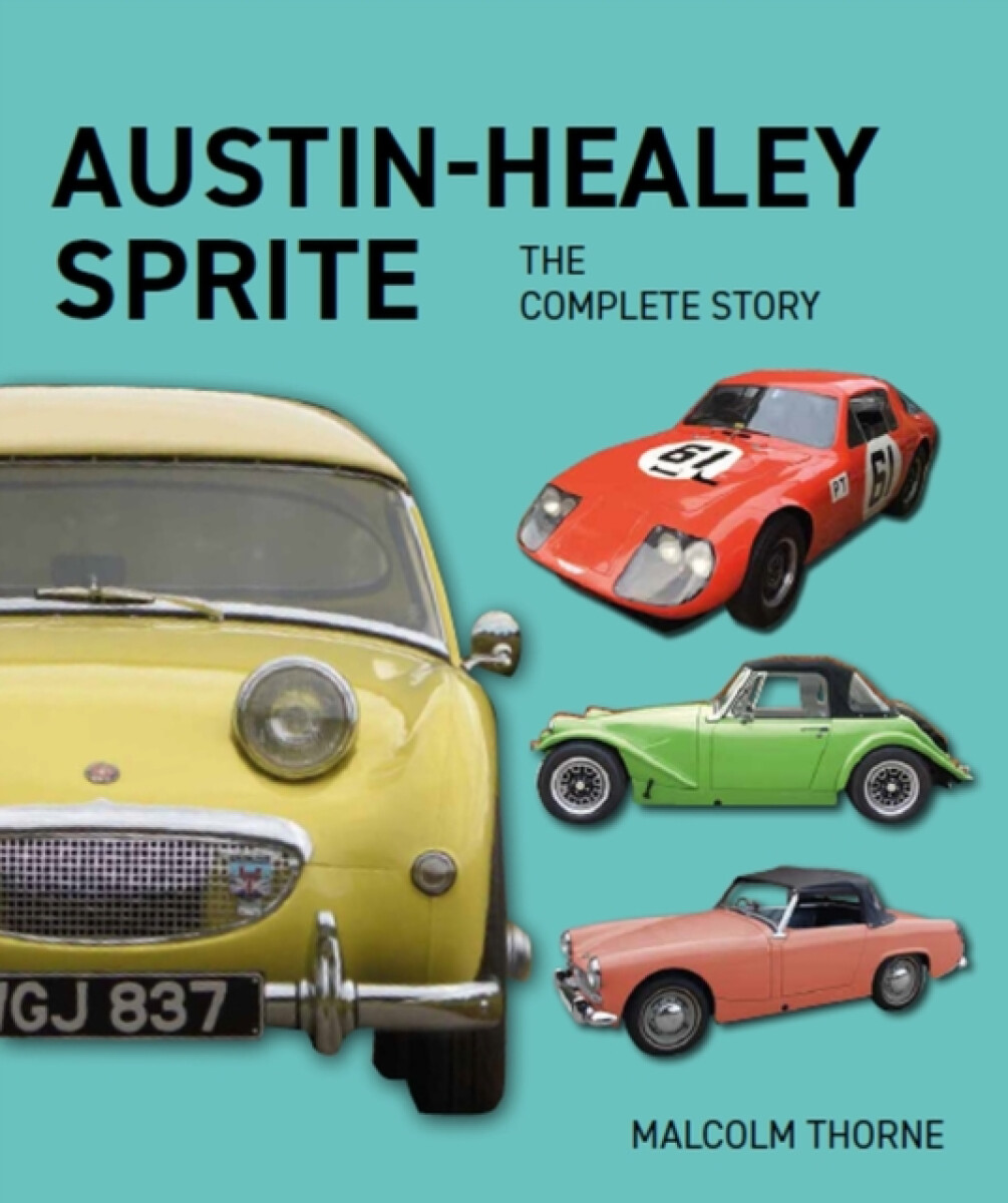 Kniha Austin Healey Sprite - The Complete Story