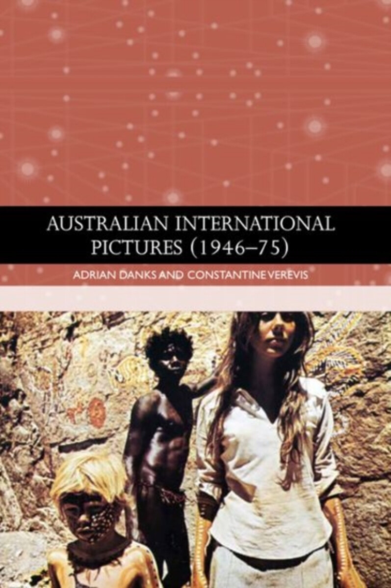 Kniha Australian International Pictures (1946 - 75)
