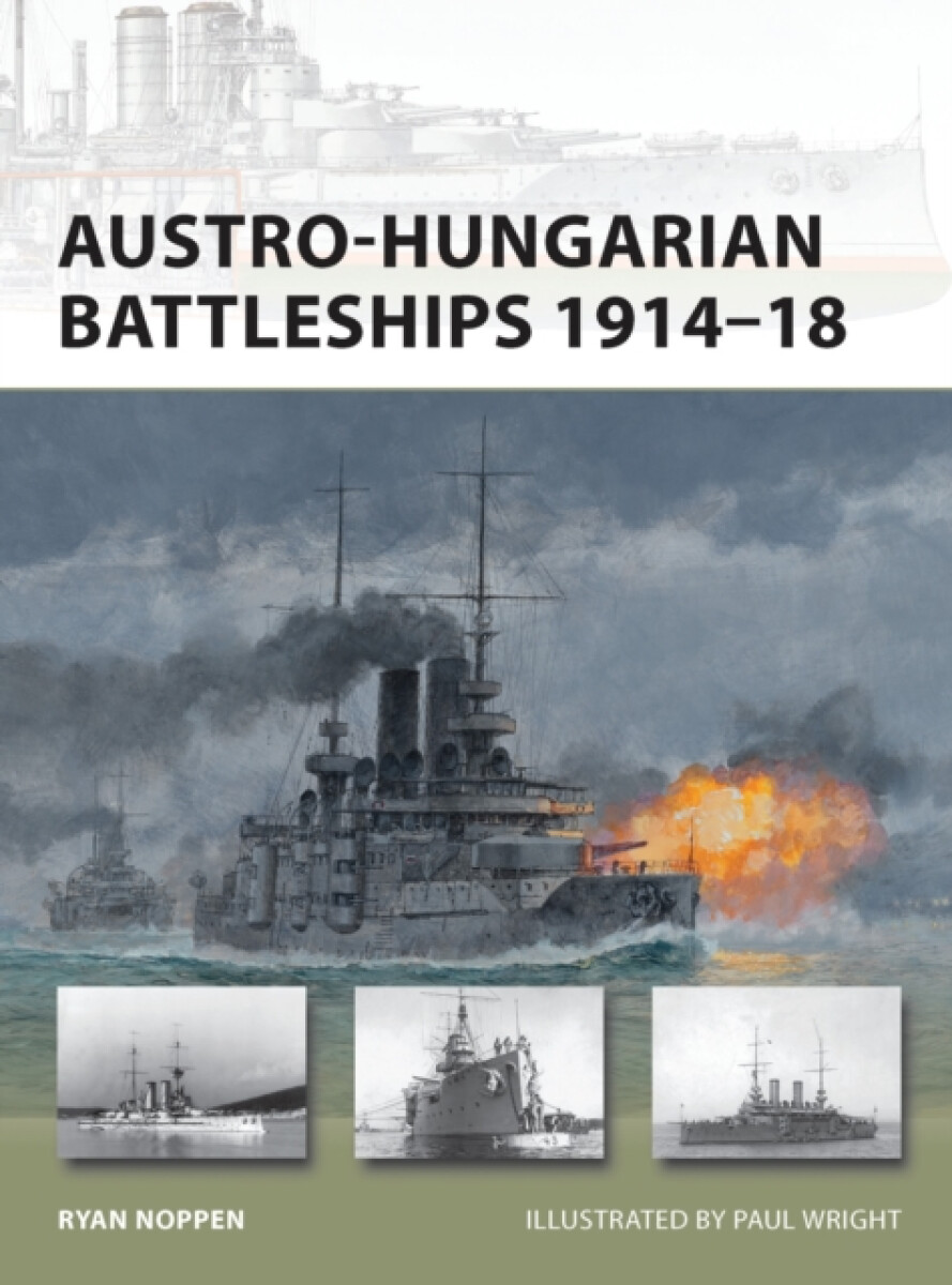 Kniha Austro-Hungarian Battleships 1914–18