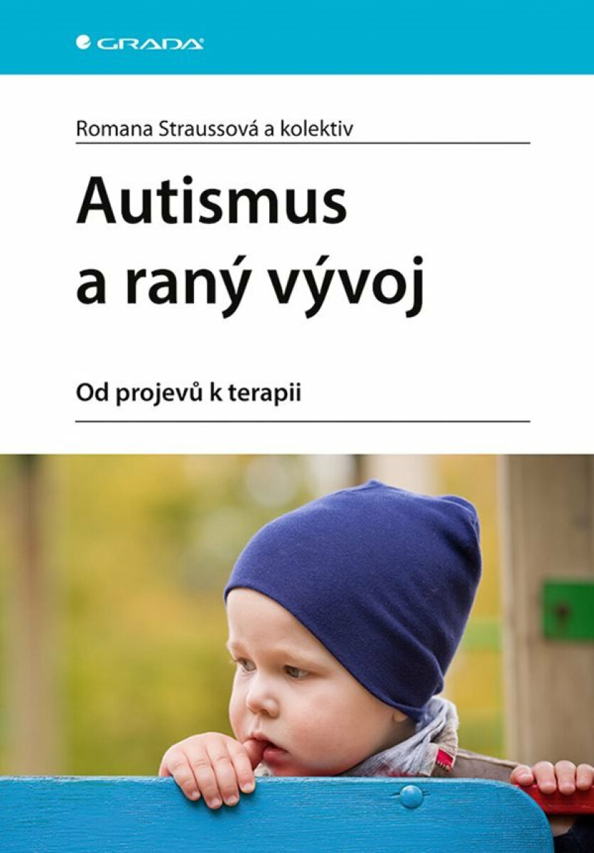 Kniha Autismus a raný vývoj - Od projevů k terapii