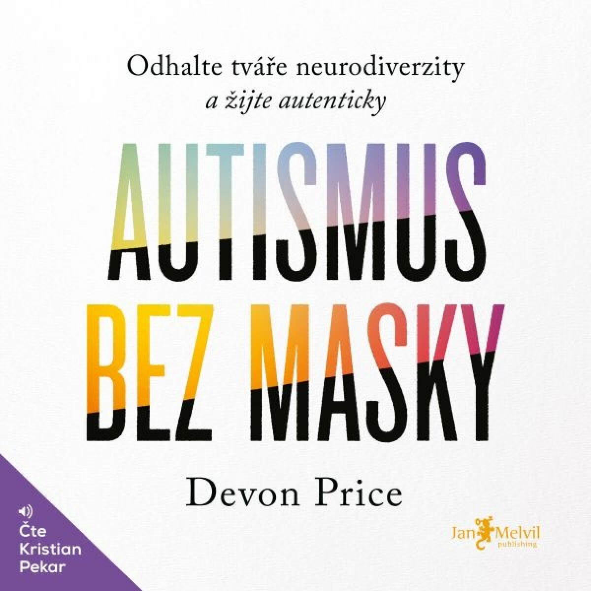 Levně Autismus bez masky - Devon Price - audiokniha