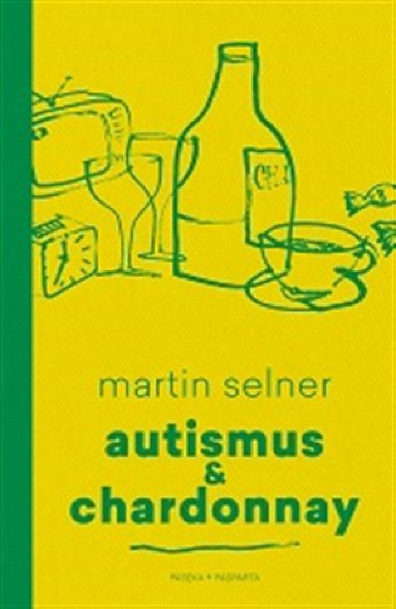 Kniha Autismus & Chardonnay