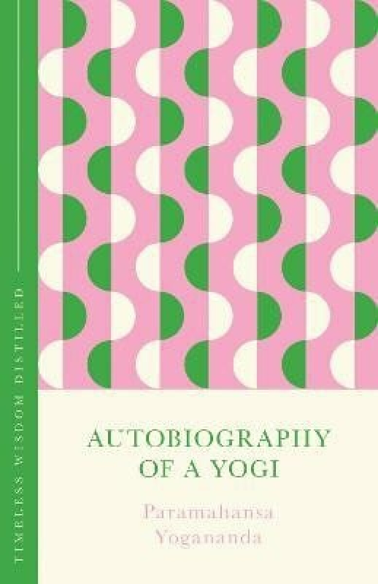 Kniha Autobiography of a Yogi (The Concise Classic)
