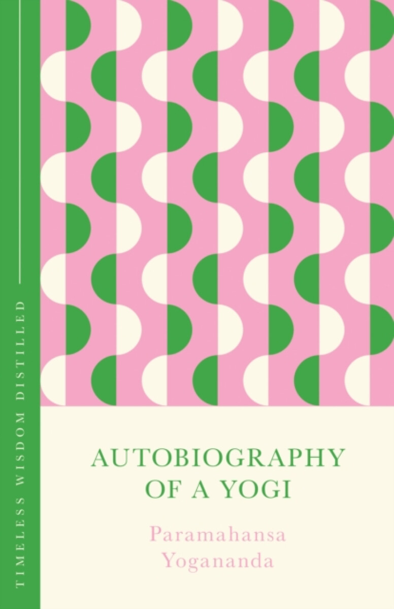 Kniha Autobiography of a Yogi (The Concise Classic)