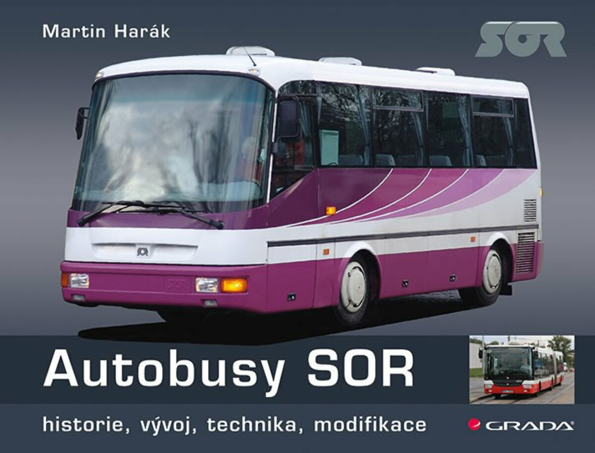 Kniha Autobusy SOR - historie, vývoj, technika, modifikace