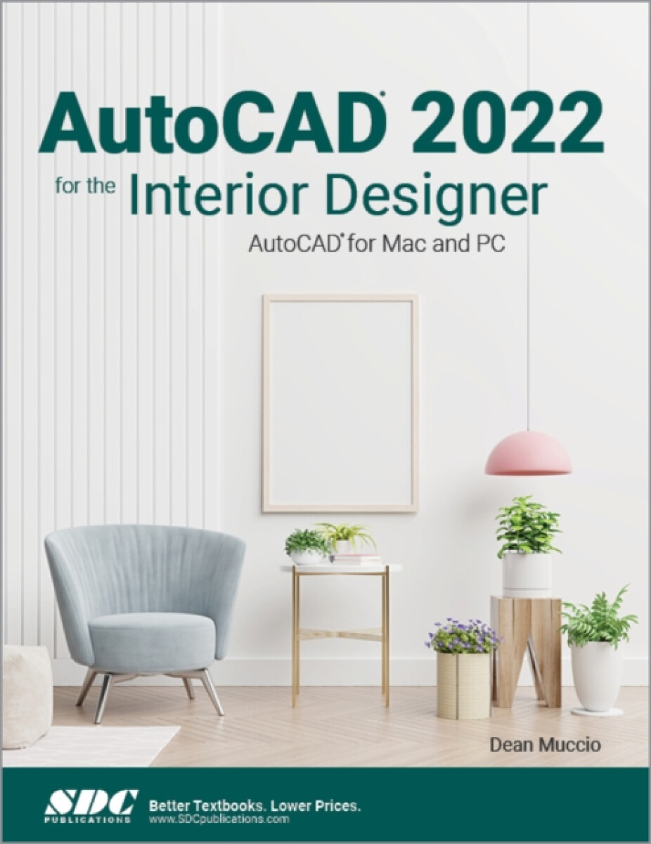 Kniha AutoCAD 2022 for the Interior Designer