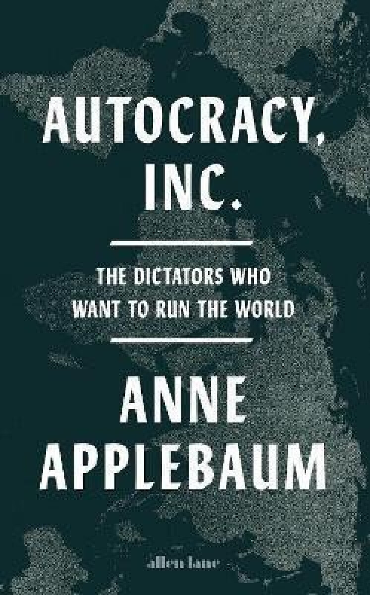 Kniha Autocracy, Inc