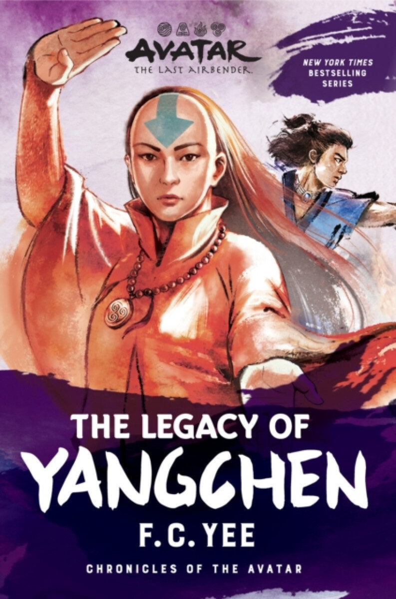 Kniha Avatar: The Last Airbender: The Legacy of Yangchen (Chronicles of the Avatar Book 4)