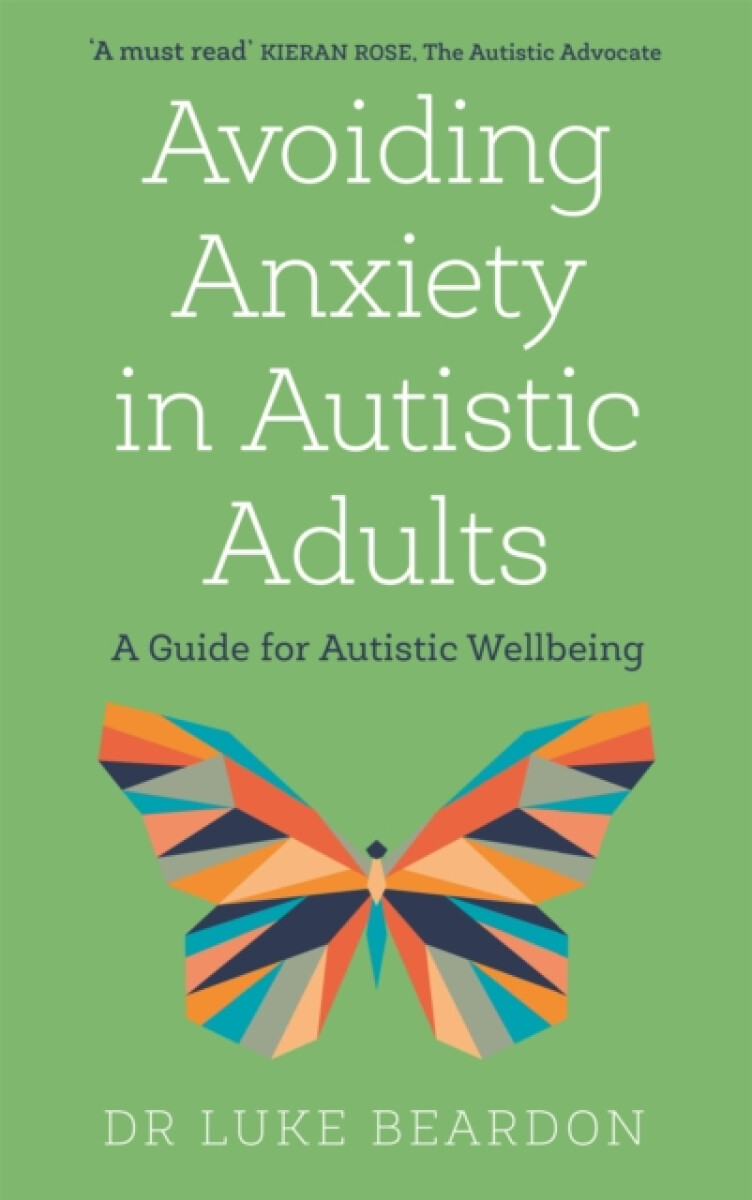 Kniha Avoiding Anxiety in Autistic Adults