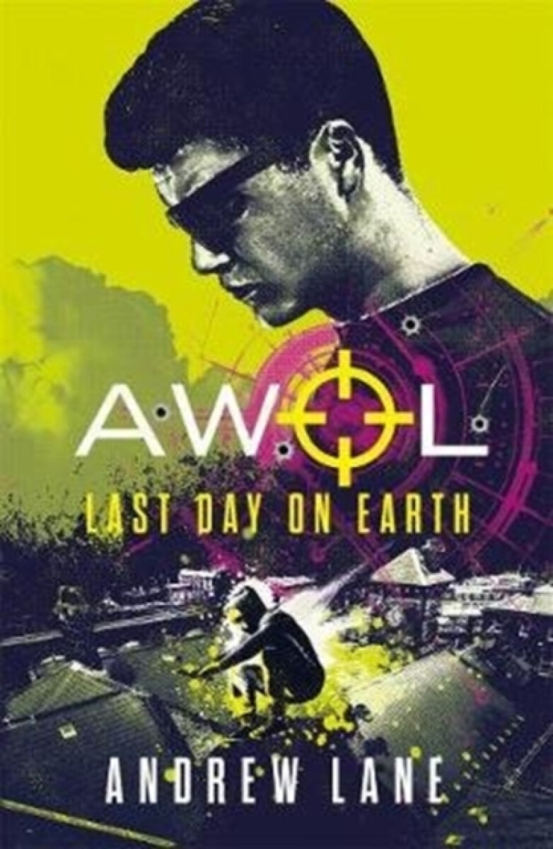 Kniha AWOL 4: Last Day on Earth