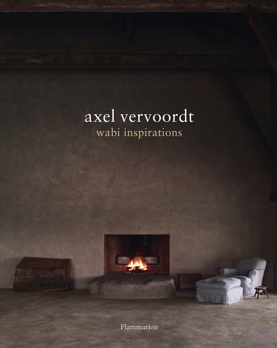 Kniha Axel Vervoordt: Wabi Inspirations