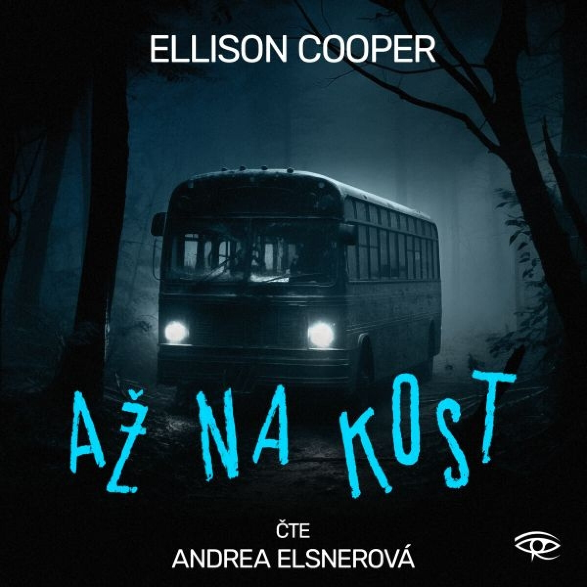 Levně Až na kost - Ellison Cooper - audiokniha