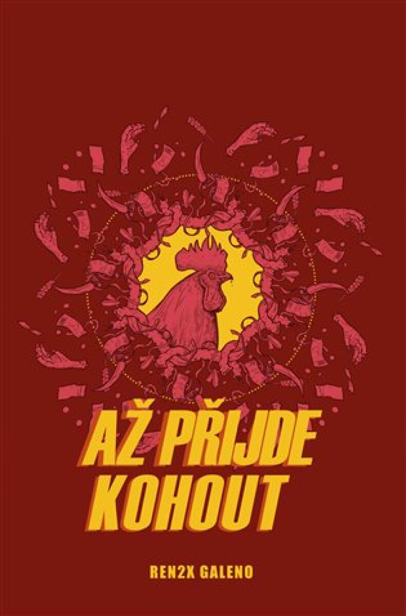 Až přijde kohout - Renren Galeno