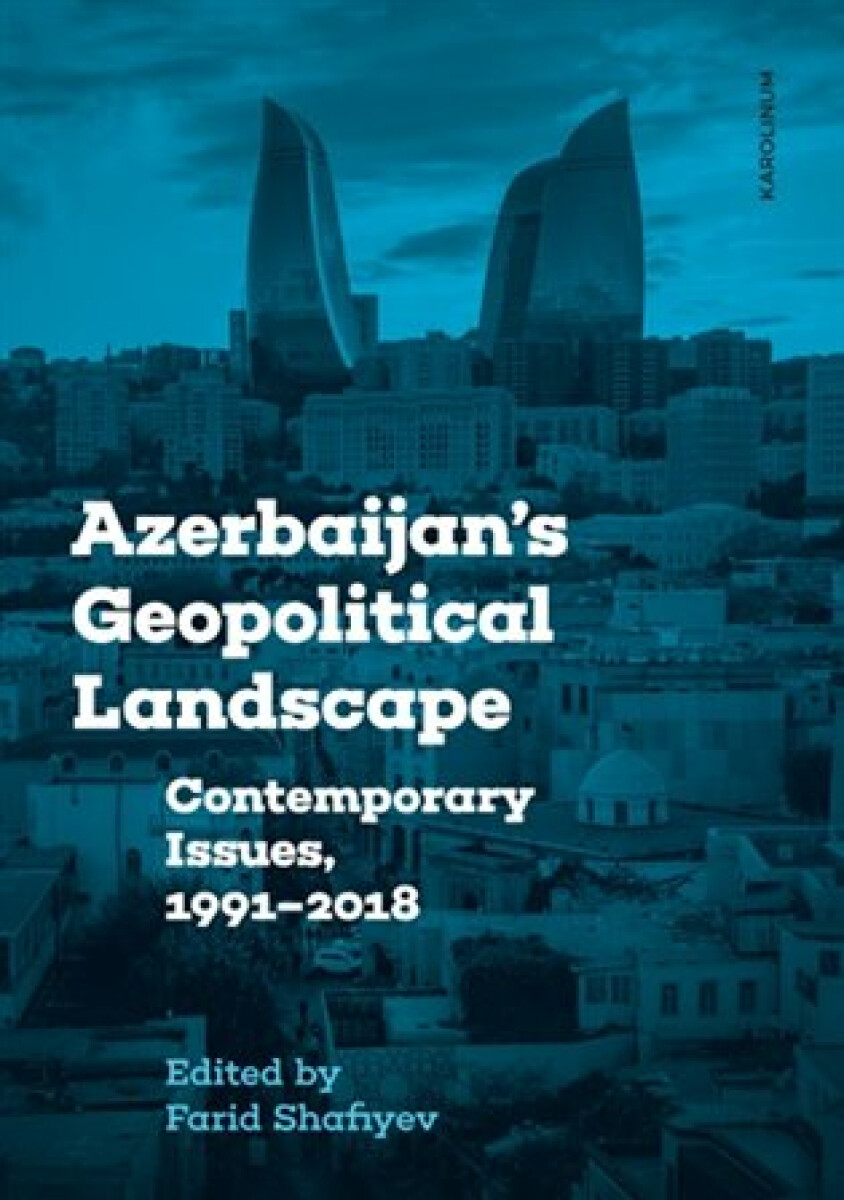 Azerbaijan's Geopolitical Landscape koupíte na Knihydobrovsky.cz