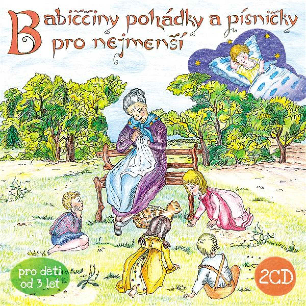 Babiččiny pohádky a písničky pro nejmenší - Neznámý