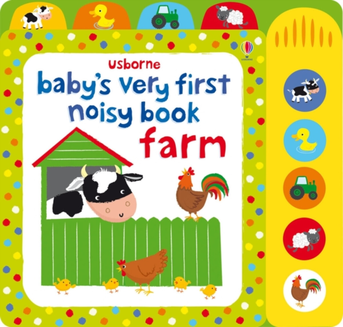 Kniha Baby's Very First Noisy Book Farm