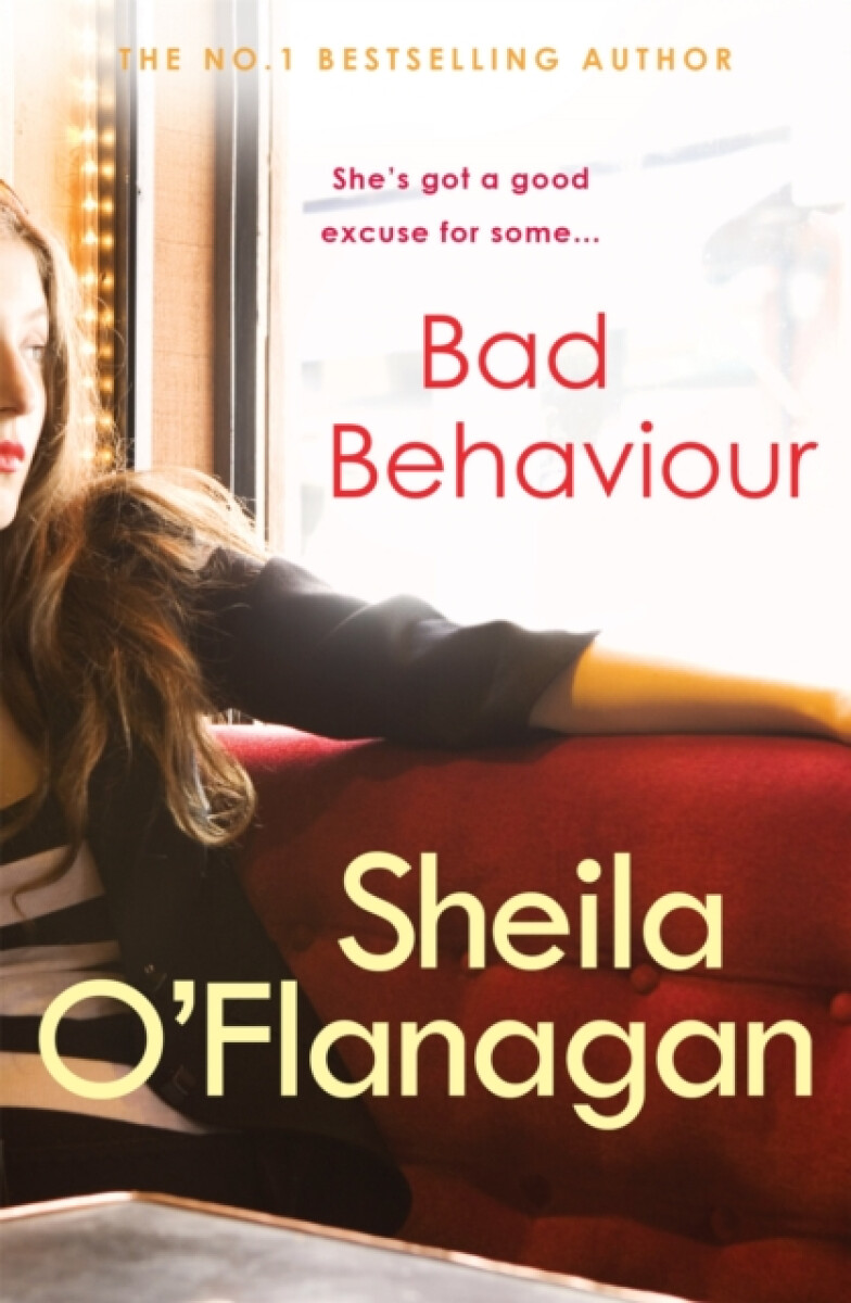 Bad Behaviour - O'Flanagan Sheila