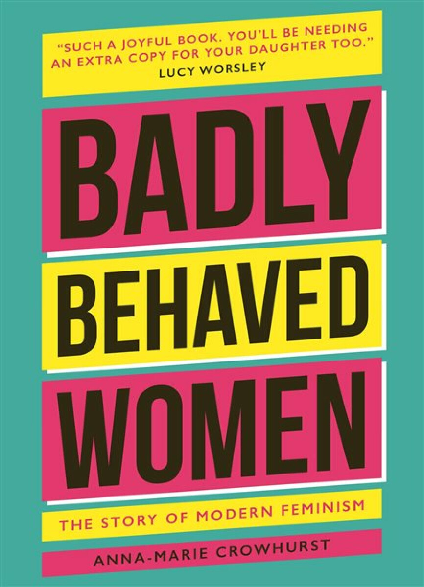 Kniha Badly Behaved Women
