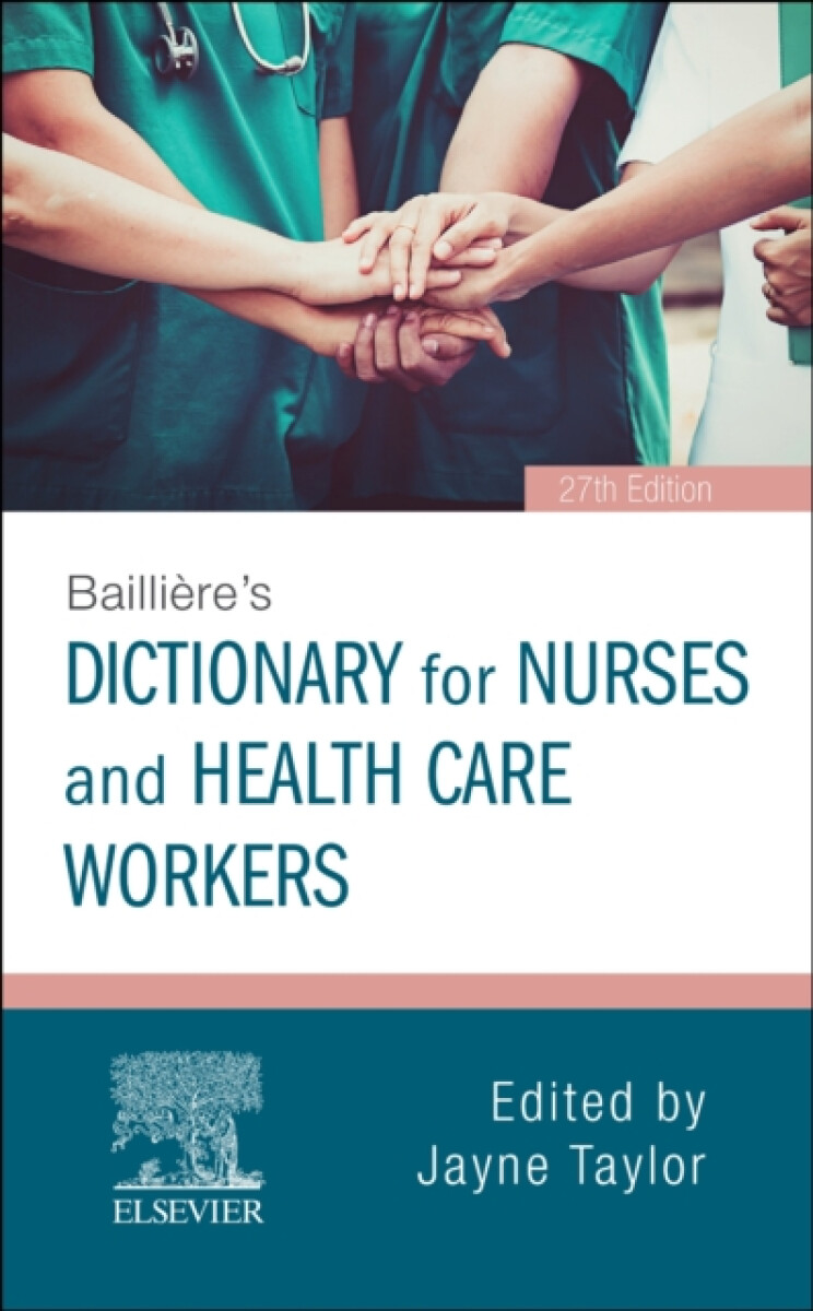Kniha Bailliere's Dictionary for Nurses and Health Care Workers