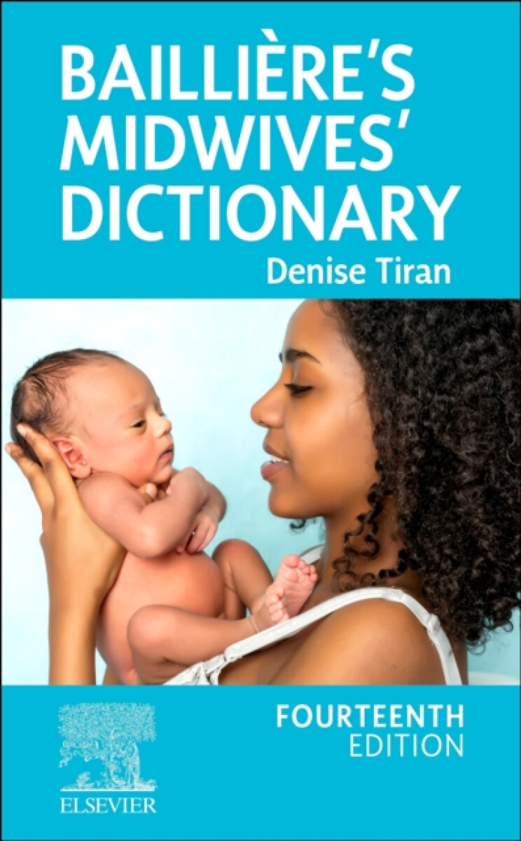Kniha Bailliere's Midwives' Dictionary