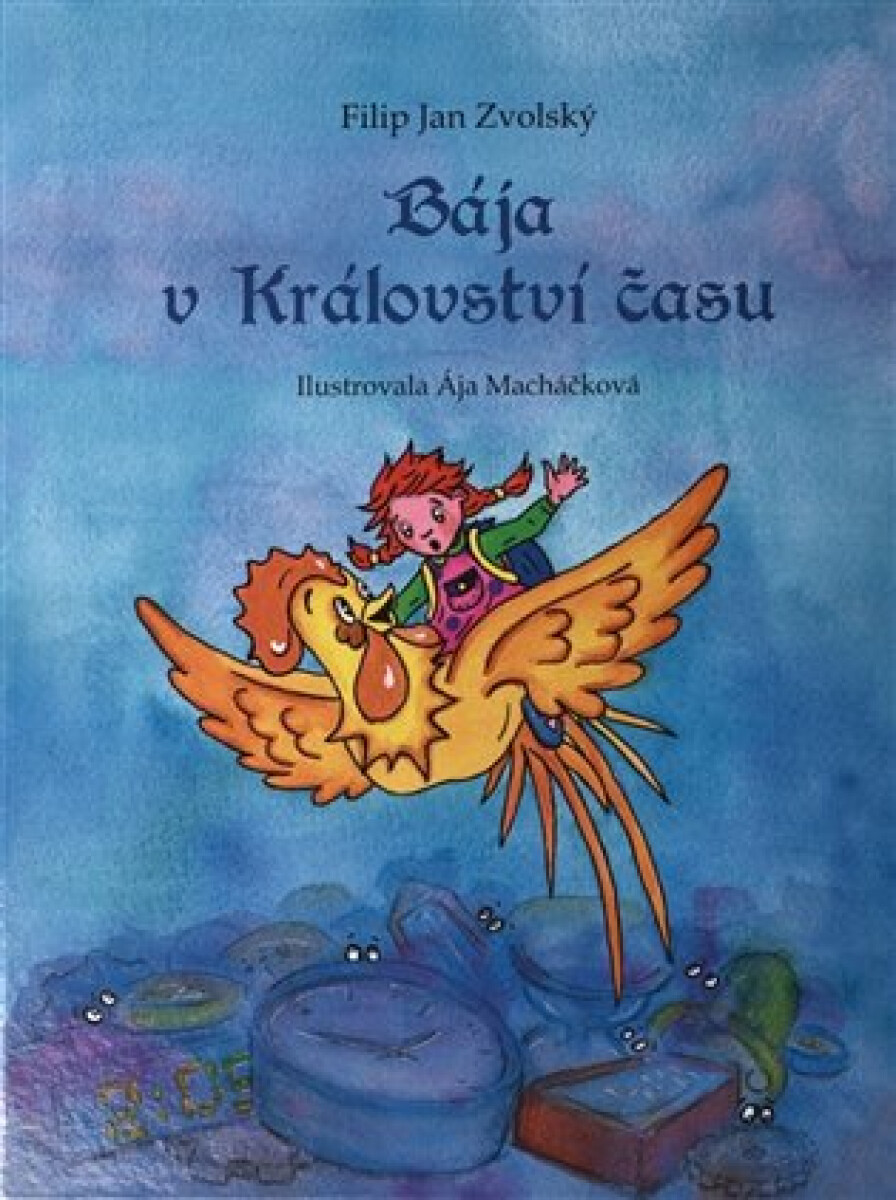 Bája v království času koupíte na Knihydobrovsky.cz