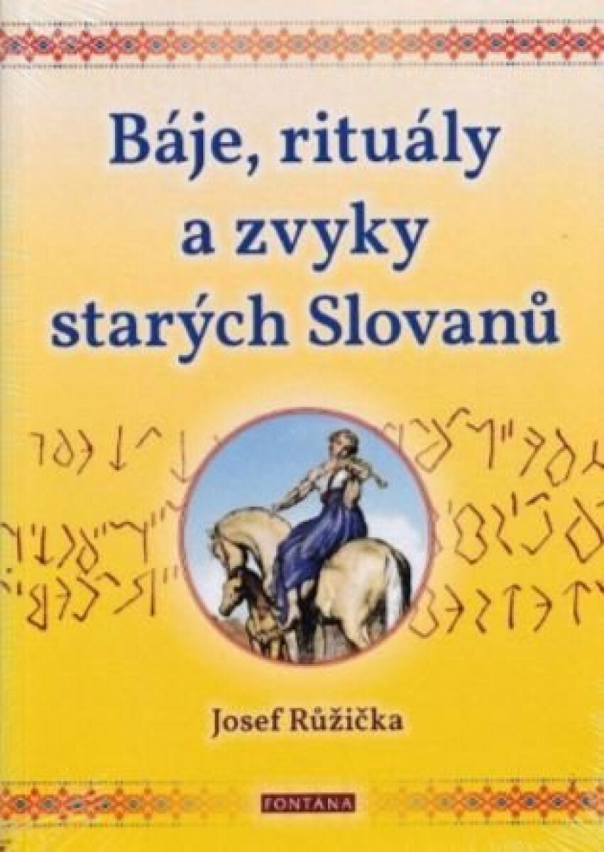 Kniha Báje, rituály a zvyky starých Slovanů