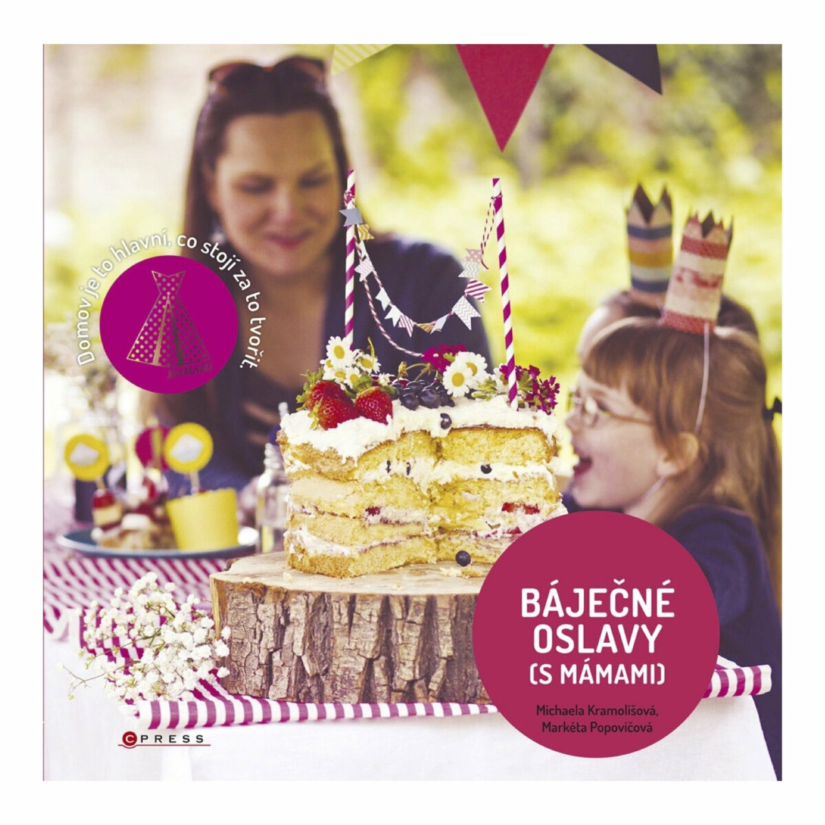 Báječné oslavy  - Mámami