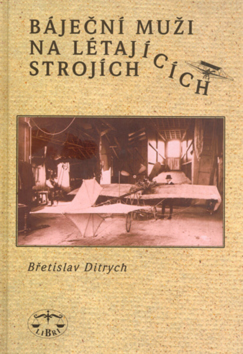 Kniha Báječní muži na létajících strojích