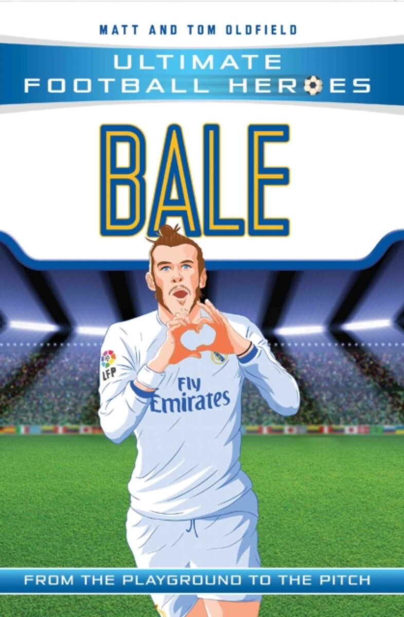 Kniha Bale (Ultimate Football Heroes - the No. 1 football series)