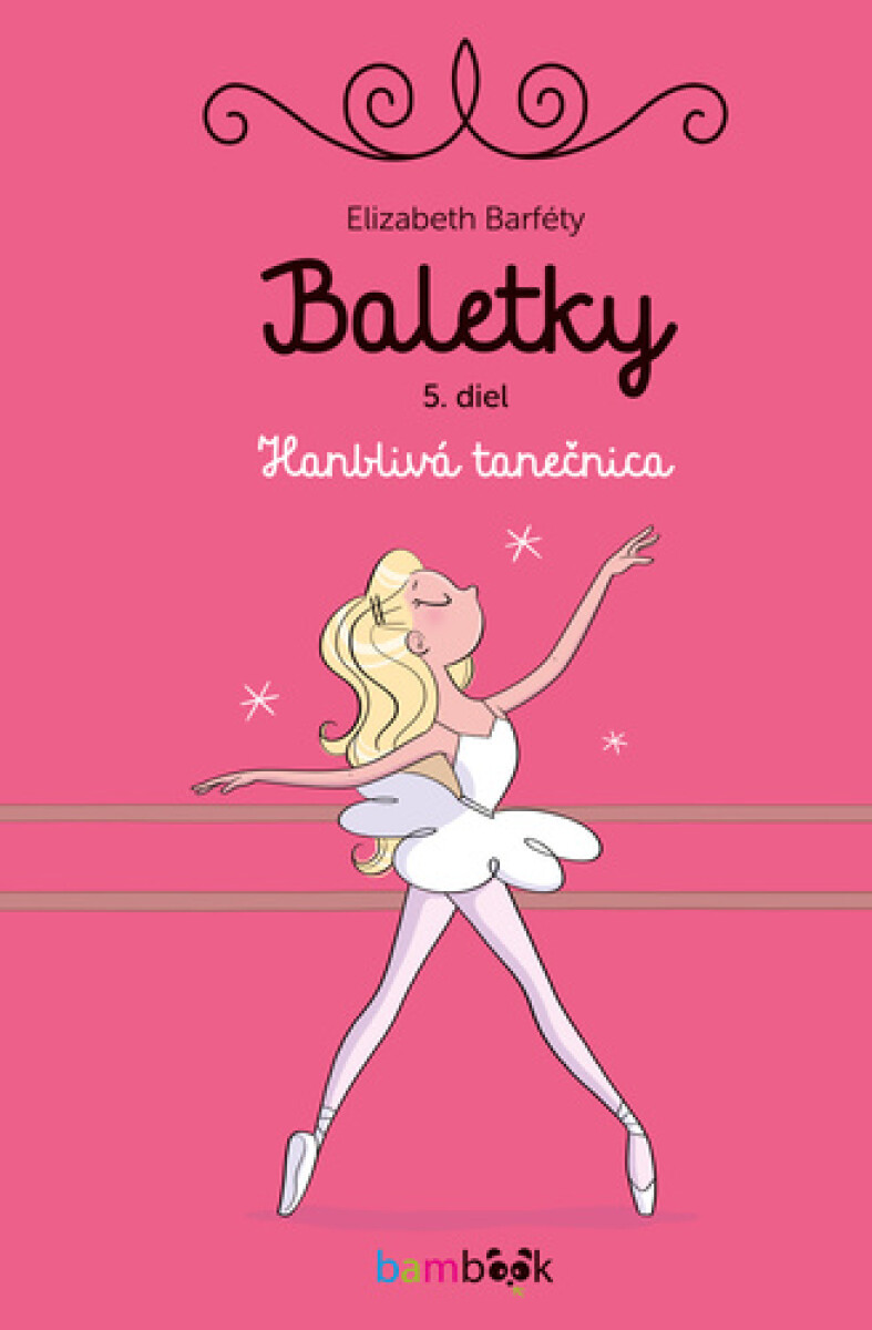 Baletky - Hanblivá tanečnica