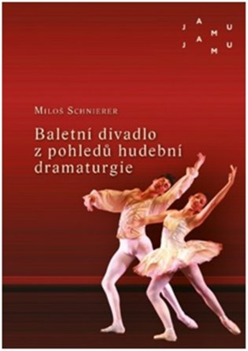 Kniha Baletní divadlo z pohledů hudební dramaturgie