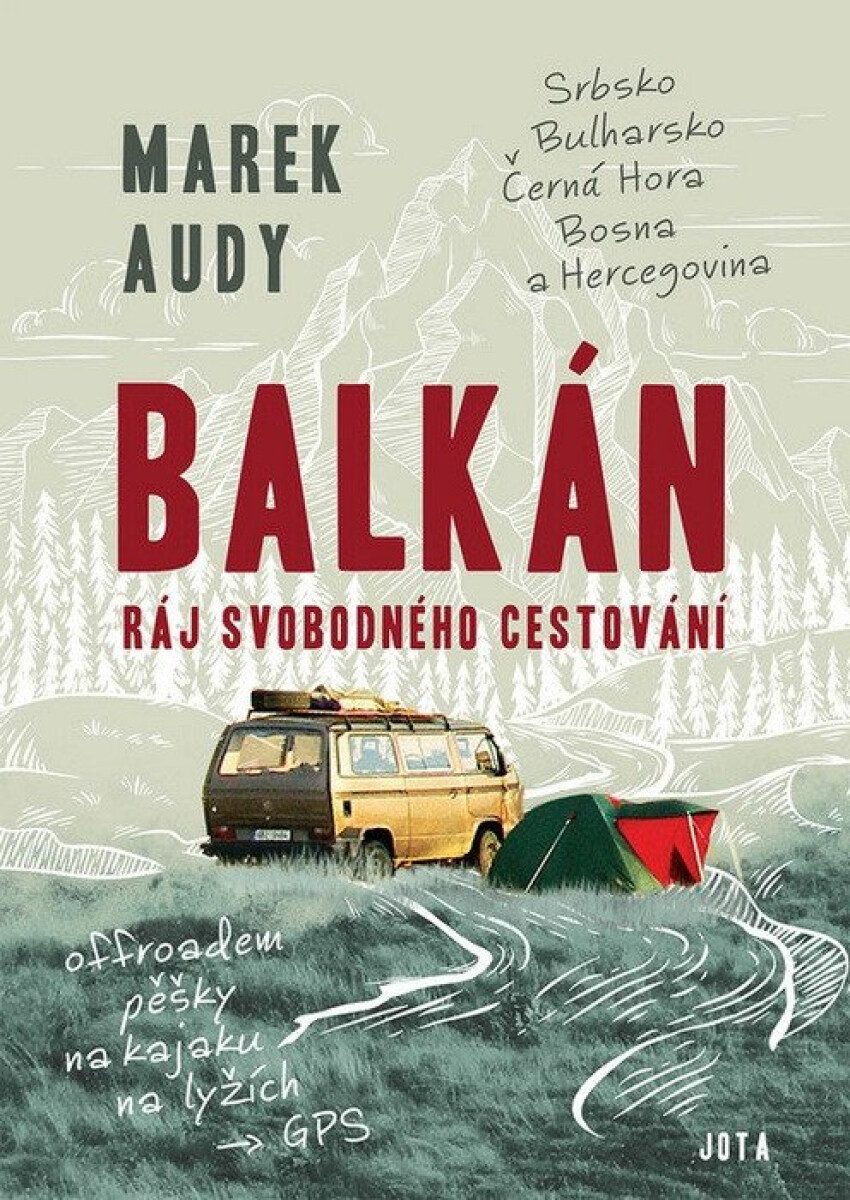 Kniha Balkán – Ráj svobodného cestování