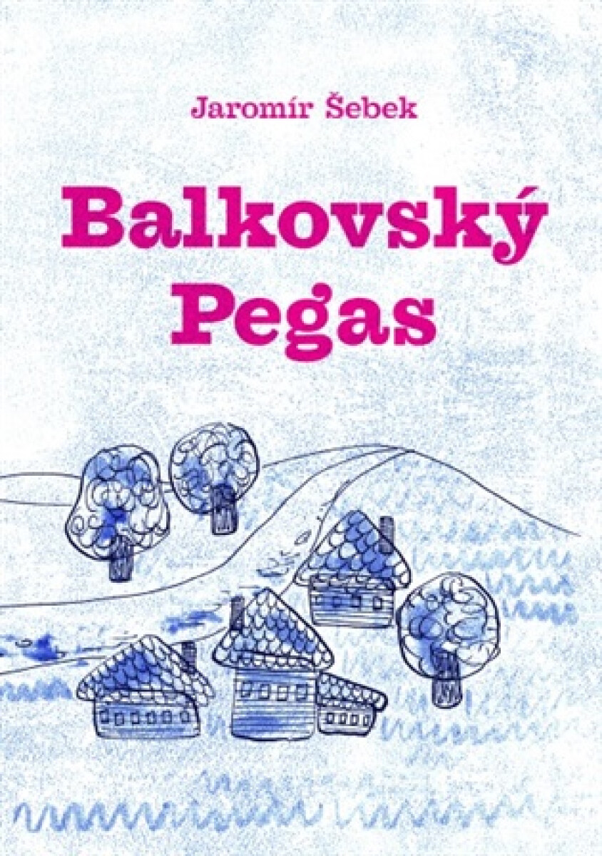 Kniha Balkovský Pegas