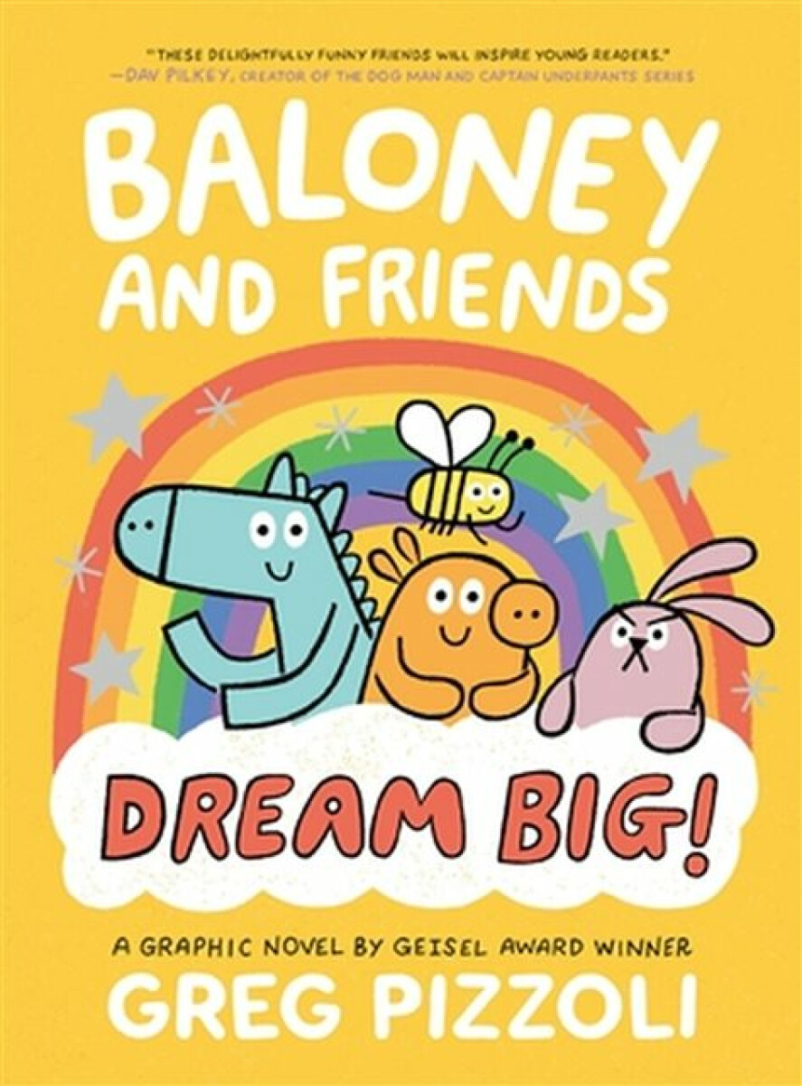 Kniha Baloney and Friends: Dream Big!