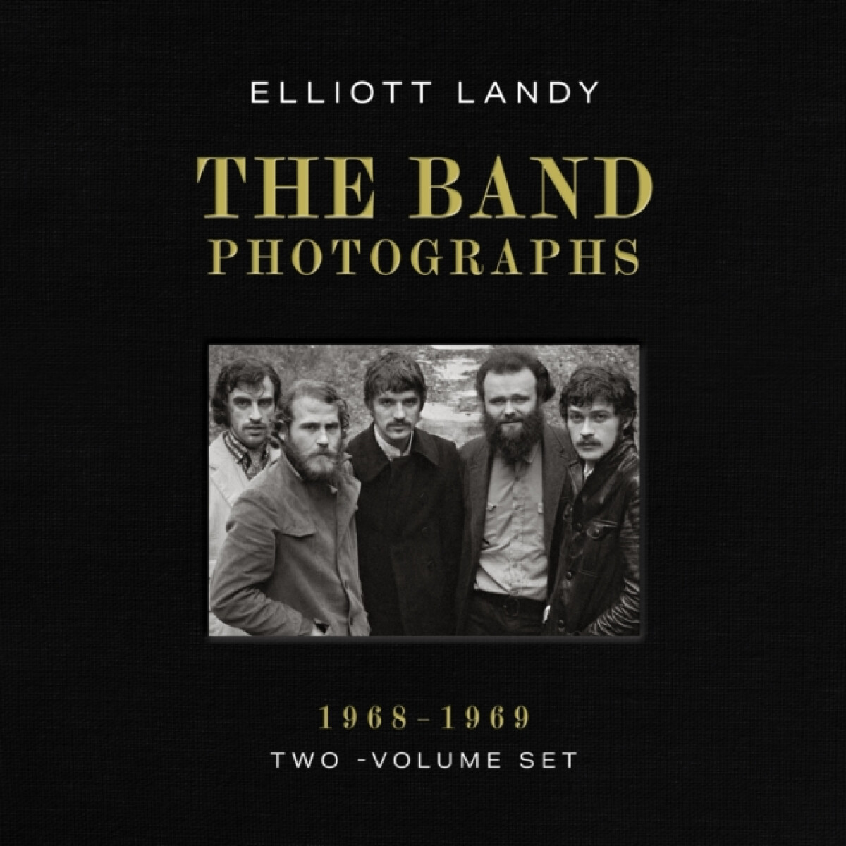 Kniha Band Photographs, 1968-1969: Two-Volume Set
