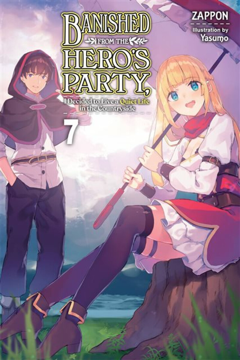 Kniha Banished from the Hero's Party, I Decided to Live a Quiet Life in the Countryside, Vol. 7 LN