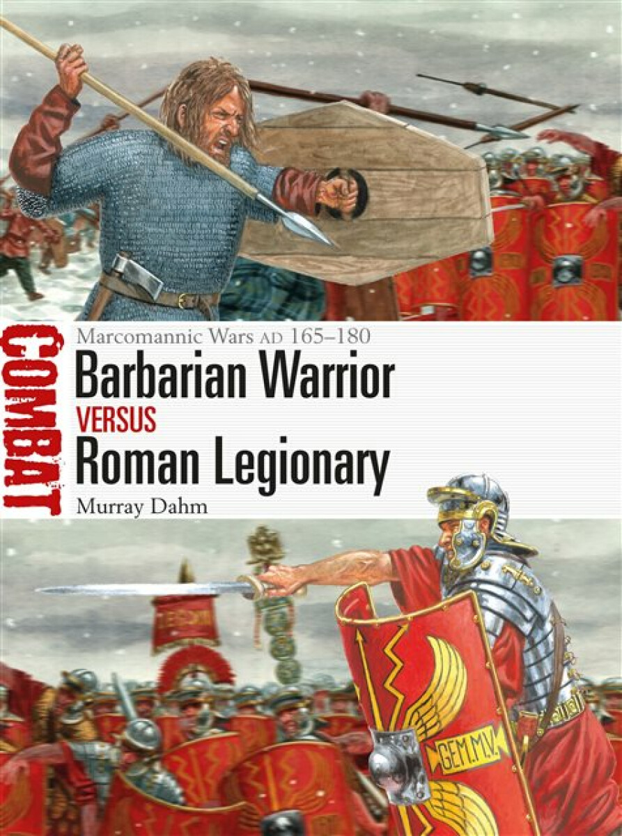 Kniha Barbarian Warrior vs Roman Legionary