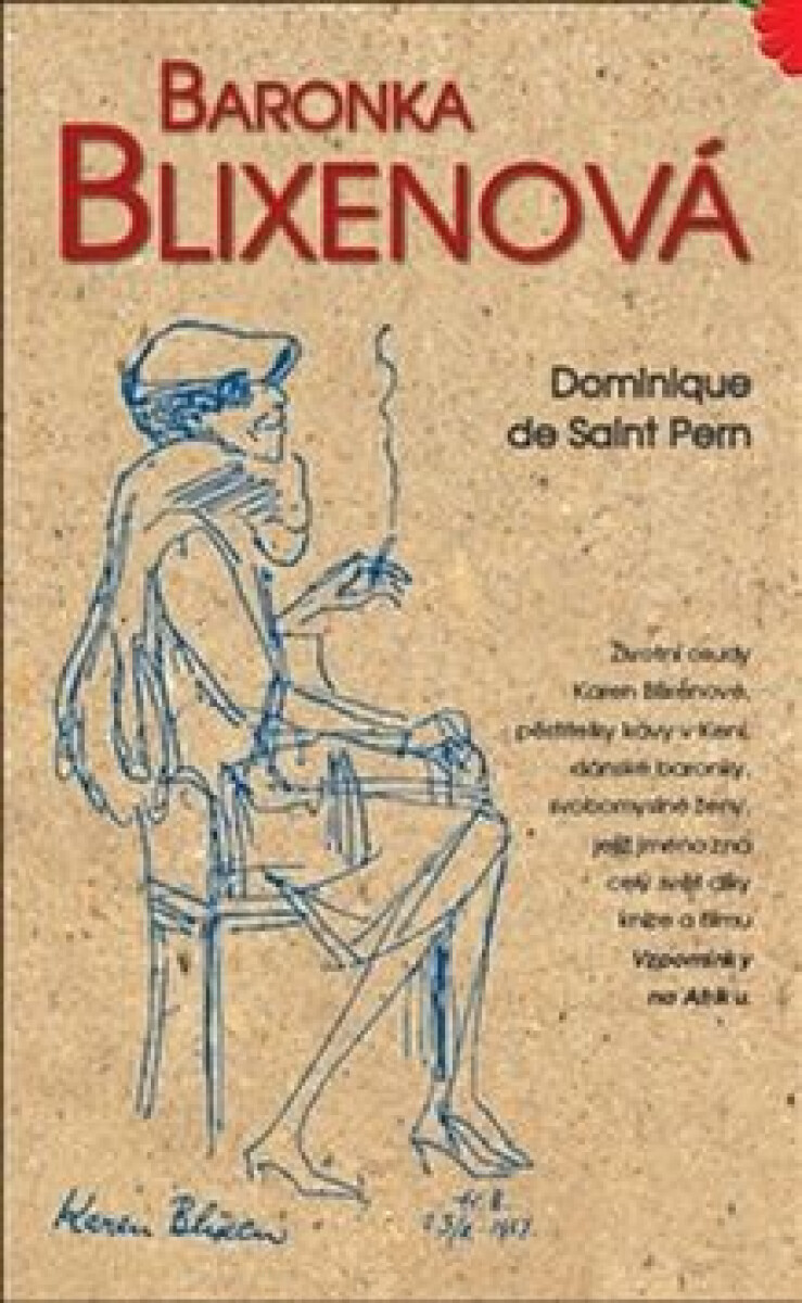 Baronka Blixenová (poškozené) - Dominique de Saint Pern