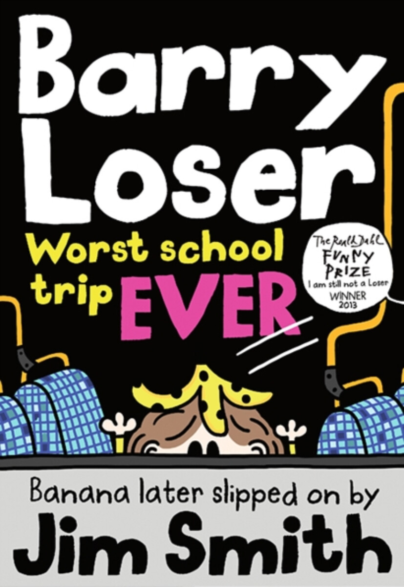 Kniha Barry Loser: worst school trip ever!