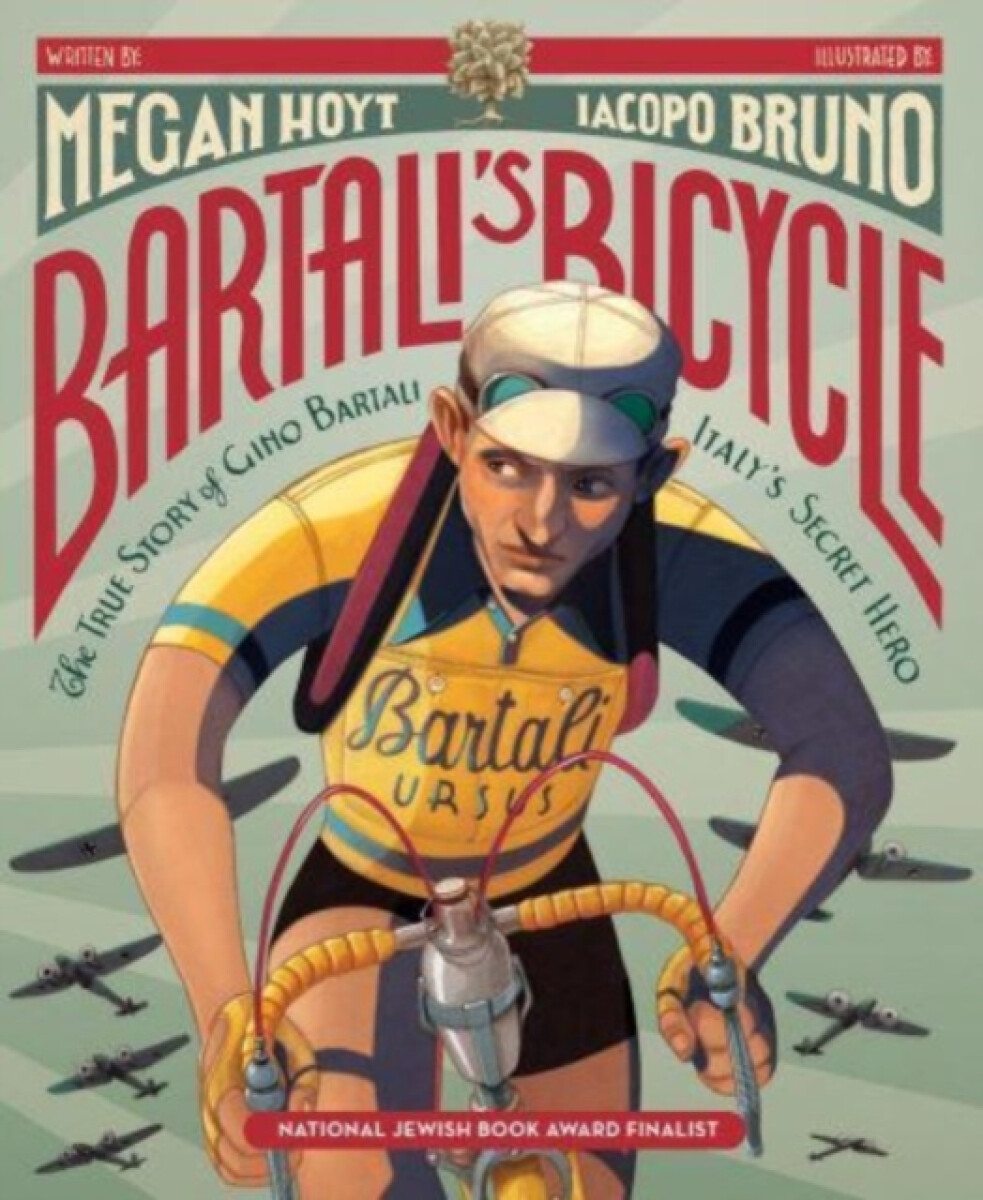 Kniha Bartali's Bicycle: The True Story of Gino Bartali, Italy's Secret Hero