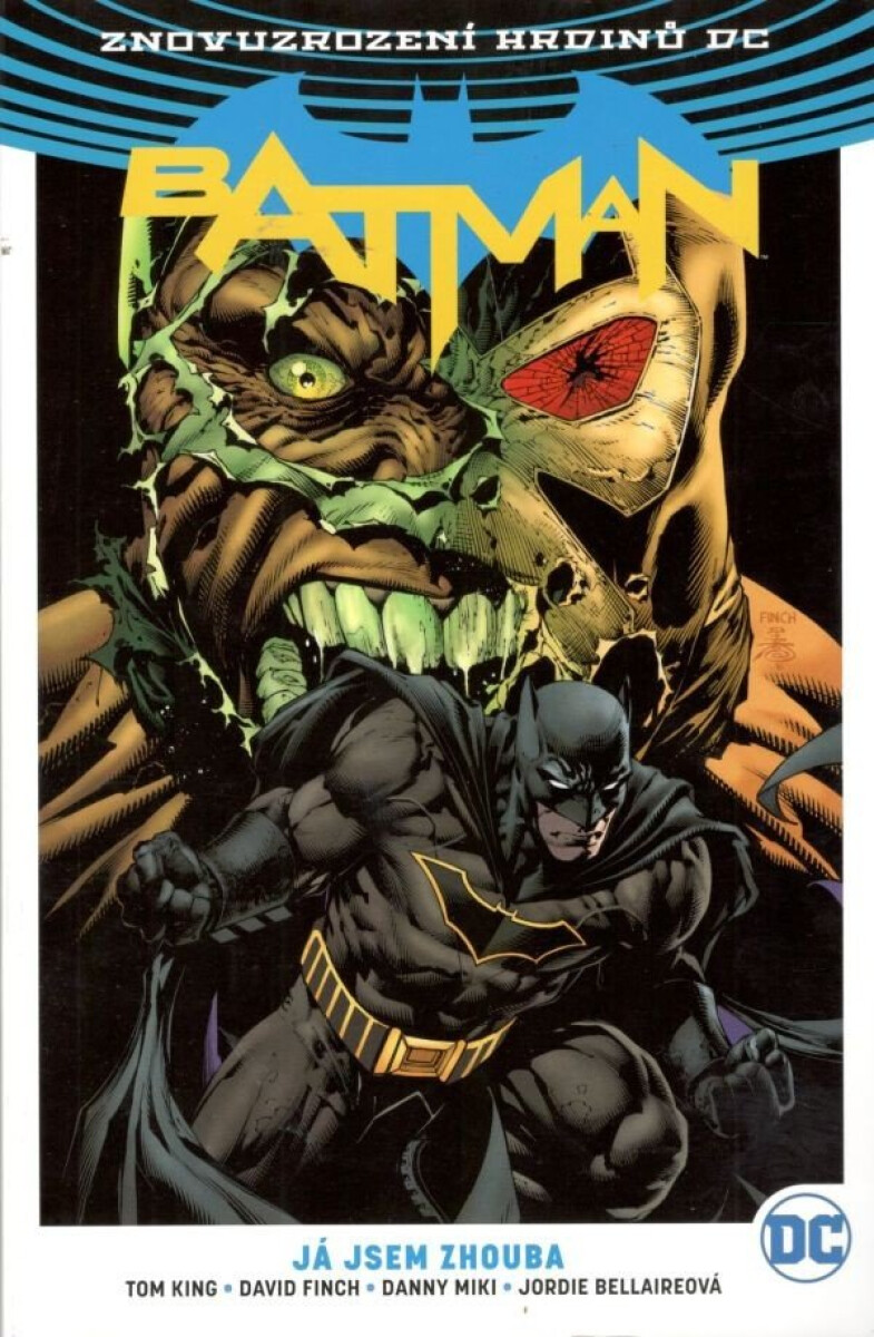 Kniha Batman 3: Já jsem zhouba. Znovuzrození hrdinů DC