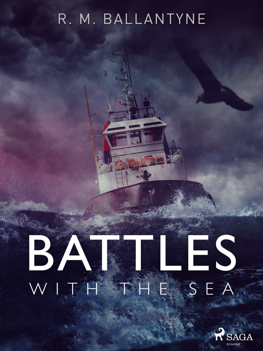 Battles with the Sea - R. M. Ballantyne