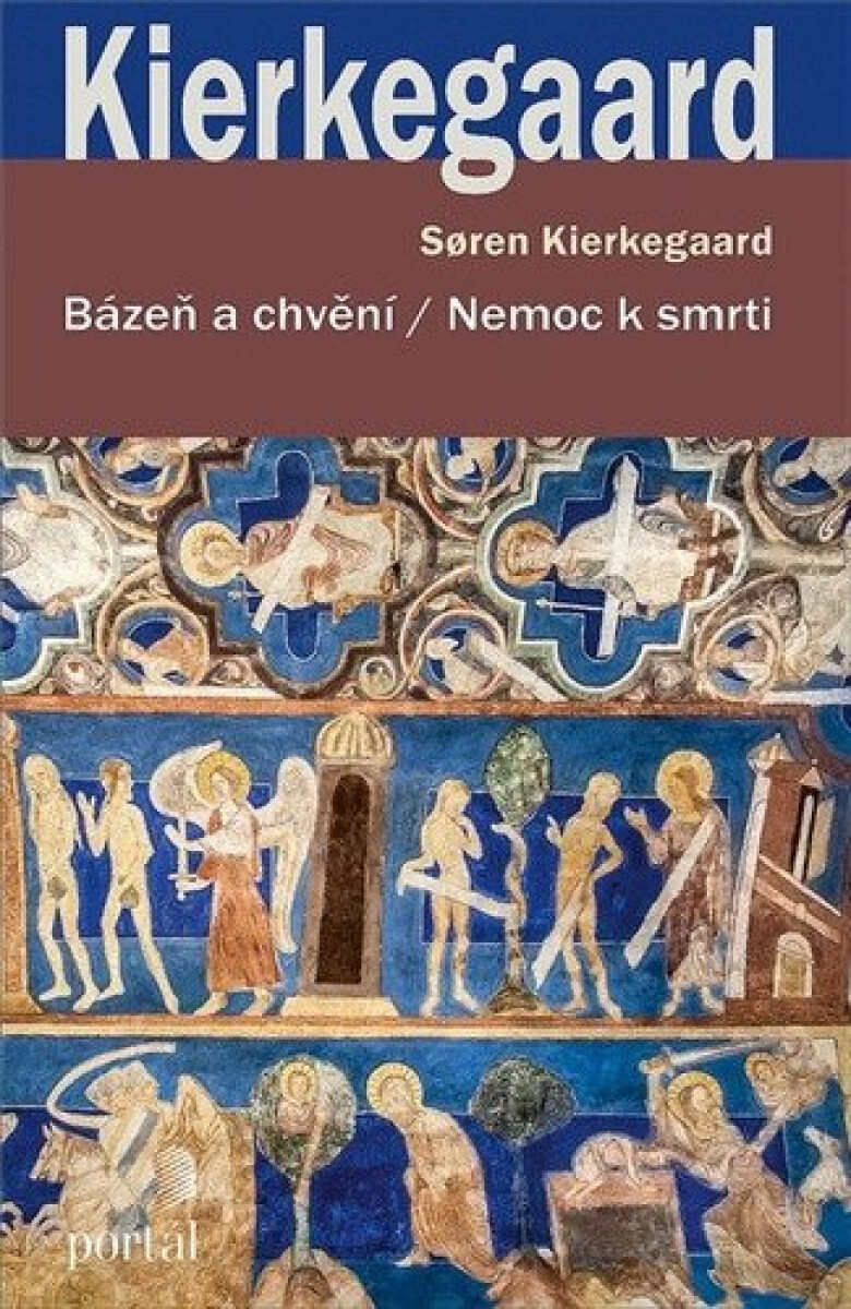 Kniha Bázeň a chvění / Nemoc k smrti
