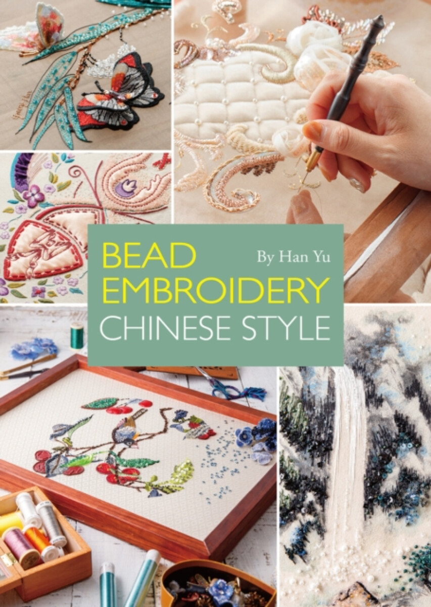 Kniha Bead Embroidery: Chinese Style
