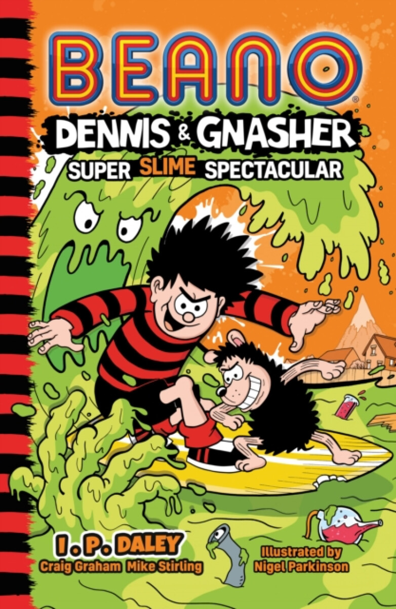 Kniha Beano Dennis a Gnasher: Super Slime Spectacular