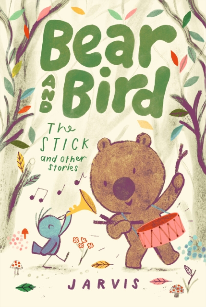 Kniha Bear and Bird: The Stick and Other Stories