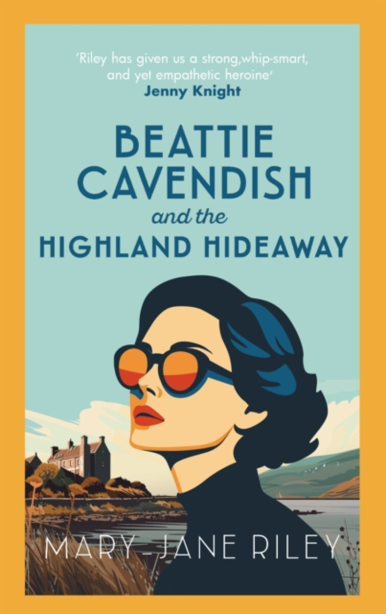 Kniha Beattie Cavendish and the Highland Hideaway
