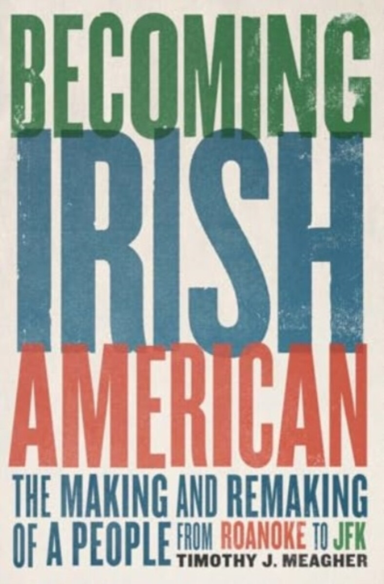 Kniha Becoming Irish American