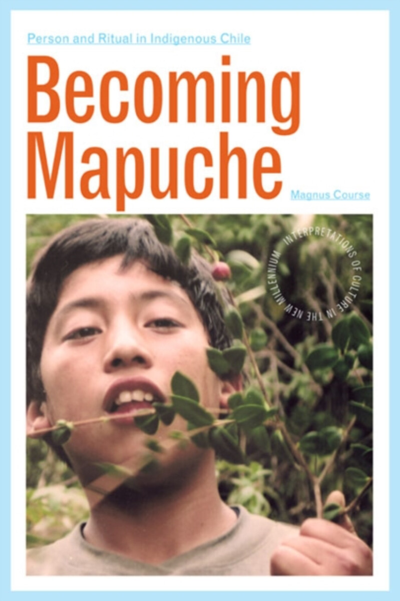 Kniha Becoming Mapuche